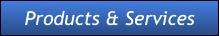 Products & Services Products & Services